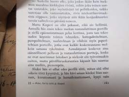 Mauri Kajas - Sortin tyttö ja Kaspei -romaanin käsikirjoitus / korjausliuskat / vedokset, kolmessa eri WSOY-kuoressa, ei täydellinen teos