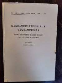 Kansankulttuuria ja kansankieltä. Turun yliopiston suomen kielen opiskelijain tutkielmia (mm. Sylvi Mieto: Vanhan lapualaisen asunnon sisustus)