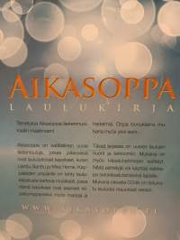 Aikasoppa - laulukirja ja CD