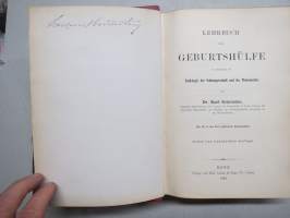 Lehrbuch der Geburtshilfe 1884 - Carl von Heidecken henkilökohtainen kappale, nimikirjoitus &amp; Ex Libris