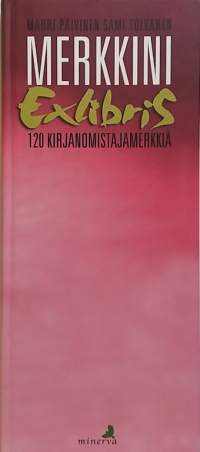 Merkkini - Exlibris 120 kirjanomistajamerkkiä. (Keräily)