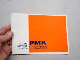 Uutta tekstiilitietoa - PMK Finncotton - ohjekirjanen / fabrics &amp; their care -guide