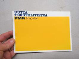 Uutta tekstiilitietoa - PMK Finncotton - ohjekirjanen / fabrics &amp; their care -guide