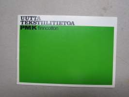 Uutta tekstiilitietoa - PMK Finncotton - ohjekirjanen / fabrics &amp; their care -guide