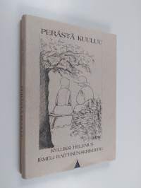 Perästä kuuluu