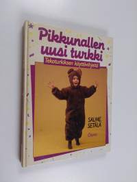 Pikkunallen uusi turkki : tekoturkiksen käyttövihjeitä