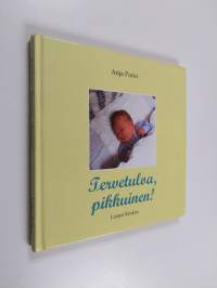 Tervetuloa pikkuinen!