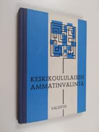 Keskikoululaisen ammatinvalinta