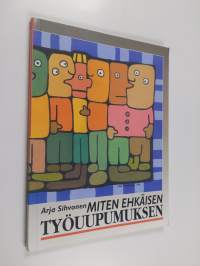 Miten ehkäisen työuupumuksen