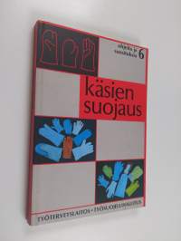 Käsien suojaus