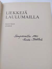 Liekkejä laulumailla (signeerattu)