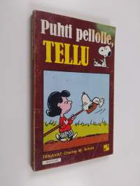 Puhti pellolle, Tellu