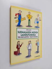Suomalaisen miehen laihdutuskirja : tosi mies laihtuu, vaan ei kuihdu