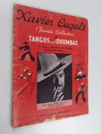 Xavier Cugat&#039;s Favorite Collection of Tangos and Rhumbas - Including Mexican and Spanish Songs and Dances