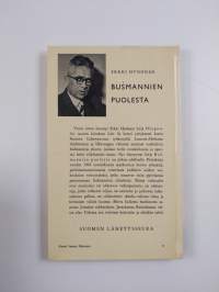 Busmannien puolesta : päiväkirja Nkongon busmannileiriltä vuoden 1963 tammikuusta syyskuuhun