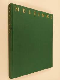 Helsinki : pääkaupungin kasvot