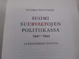 Suomi suurvaltojen politiikassa 1941-1944 - Jatkosodan tausta