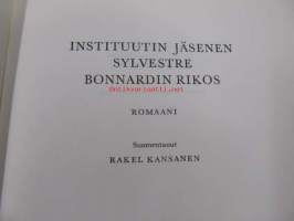 Instituutin jäsenen Sylvestre Bonnardin rikos / Thais