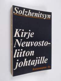 Kirje Neuvostoliiton johtajille ja muita kirjoituksia