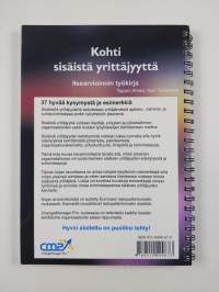 Kohti sisäistä yrittäjyyttä : itsearvioinnin työkirja : 37 hyvää kysymystä ja esimerkkiparia