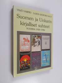 Suomen ja Unkarin kirjalliset suhteet : vuosina 1920-1986