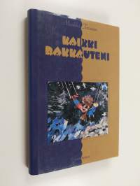 Kaikki rakkauteni