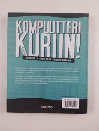 Kompuutteri kuriin! : ratkaisut ja vinkit arjen tietokoneongelmiin