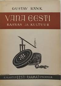 Vana Eesti Rahvas ja Kultuur. (Viro, historia, kansankulttuuri)