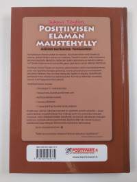 Positiivisen elämän maustehylly : asenne ratkaisee : tänäänkin