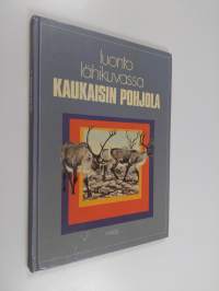 Luonto lähikuvassa 11 : Kaukaisin pohjola