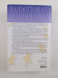 Mahdottomasta mahdollinen : Suomen tie Euroopan unioniin (ERINOMAINEN)