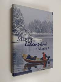 Merta lähempänä kalassa