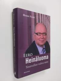 Eero Heinäluoma : tasavallan vahva mies