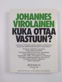Kuka ottaa vastuun? : ratkaisuja, ajatuksia ja asenteita vaalikaudelta 1975-78 (signeerattu)