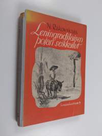 Leningradilaisen pojan seikkailut : kertomus