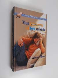 Mun vanhemmat on tosi vaikeita