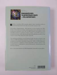 Kansainvälinen tilinpäätöskäytäntö : IFRS-raportointi