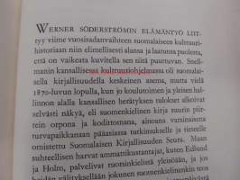 Werner Söderström. Kirjallisuudelle pyhitetty elämäntyö