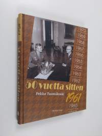 50 vuotta sitten : 1961