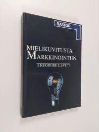 Mielikuvitusta markkinointiin