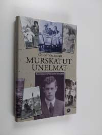 Murskatut unelmat : suomalaisena Neuvosto-Venäjällä