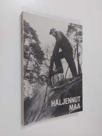 Haljennut maa : kokoelma novelleja, kertomuksia ja runoja