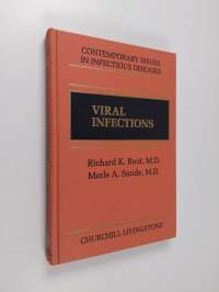 Viral Infections - Diagnosis, Treatment, and Prevention