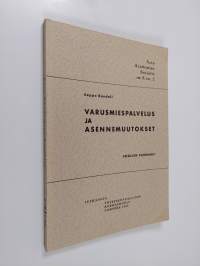 Varusmiespalvelus ja asennemuutokset