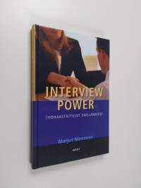 Interview power : työhaastattelut englanniksi
