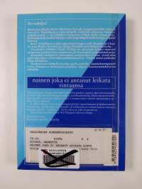 Nainen joka ei antanut leikata rintaansa