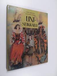 Uniseikkailu : satukertomus