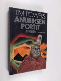 Anubiksen portit 2. kirja