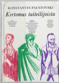 Kertomus taiteilijoista/ Paustovski, Konstantin, 1892-1968. ;  Raunio, Marja-Leena, 1938- ; Voronova, N.Progress 1981