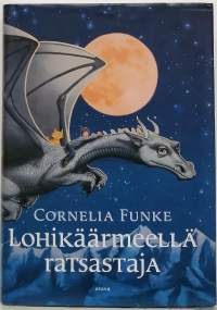 Lohikäärmeellä ratsastaja. (Fantasiaromaani)